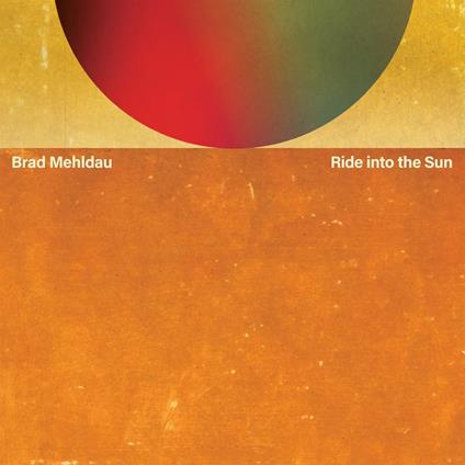 Brad Mehldau Ride Into the Sun 2 LP Vinile