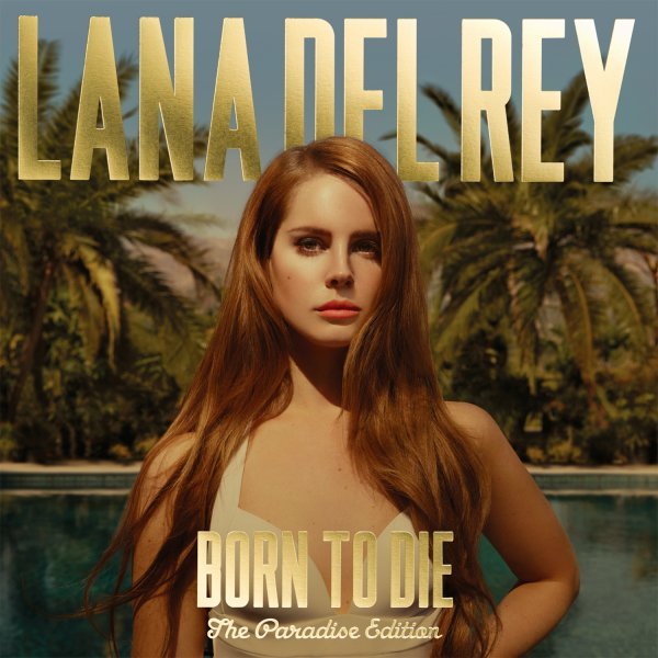 Lana Del Rey – Born to Die: The Paradise Edition | 2 CD