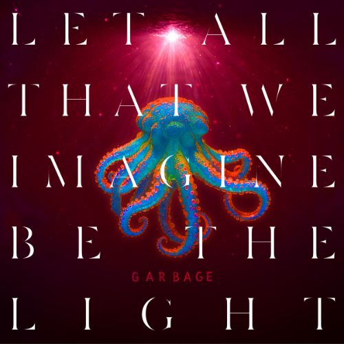 Garbage Let All That We Imagine Be The Light Vinile Neon Orange Gatefold