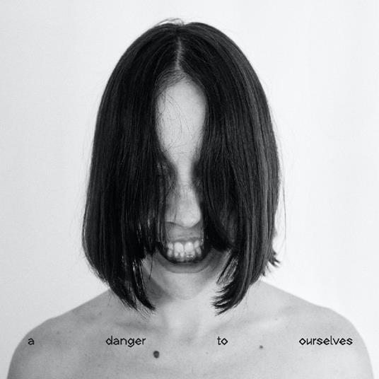 Lucrecia Dalt A Danger to Ourselves CD