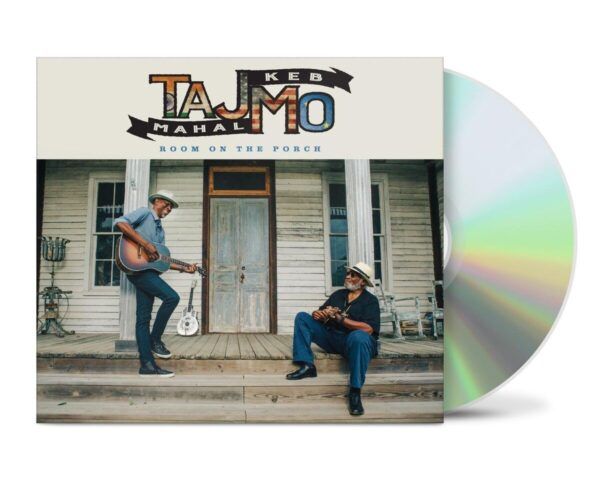 Keb’ Mo’ & Taj Mahal Room On The Porch CD Pre Order Dal 23 Maggio