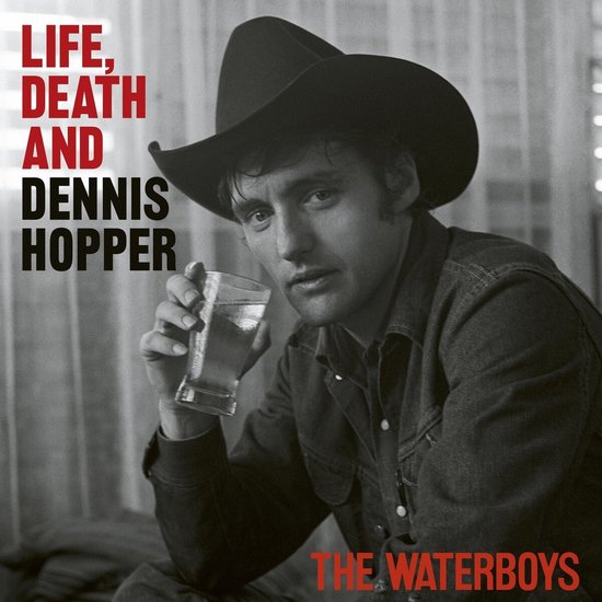 The Waterboys Life, Death, & Dennis Hopper CD