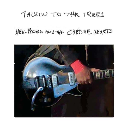 Neil Young And The Chrome Hearts Talkin To The Trees Vinile Nero