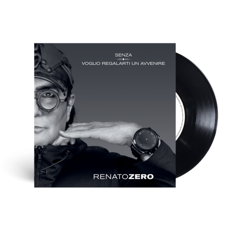 Renato Zero Senza - Voglio Regalarti L'Avvenire 45 Giri