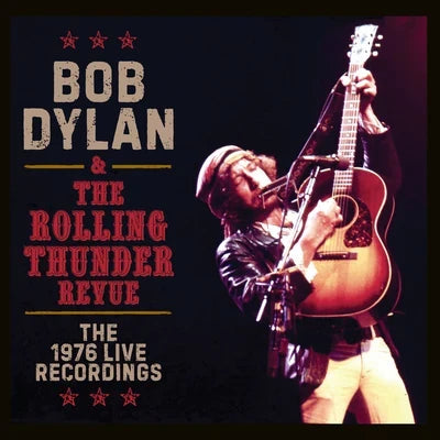 Bob Dylan - The Rolling Thunder Revue 1976