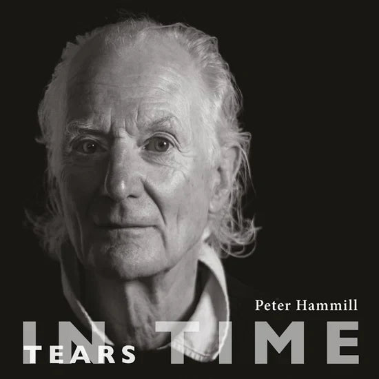 Peter Hammill - Tears In Time