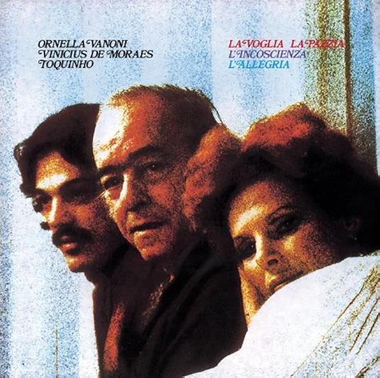 Ornella Vanoni - La voglia, la pazzia, l'incoscienza, l'allegria