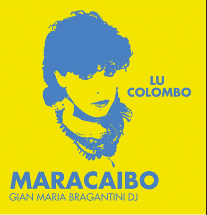 Lu Colombo Maracaibo 12" LP Vinile 140 Gr.   Vinile Giallo Translucido Limited Edition Numerato di 500 Copie Rsd 2023