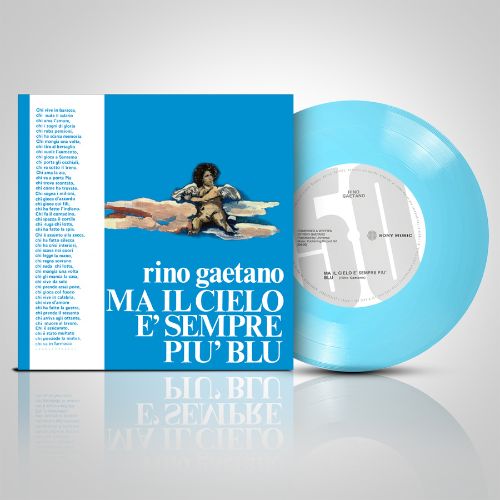 Rino Gaetano  Ma Il Cielo È Sempre Più Blu Edizione 50^ Anniversario Vinile 45 Giri Colorato Azzurro  10 Pollici Pre-Order dal 30 Maggio
