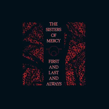 Sisters Of Mercy First And Last and Always The Japanese Edition First And Last And Always - Lp 140 Gr. Black Ice Vinyl  Rsd 2026