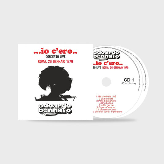 Edoardo Bennato ...Io C'Ero.. (Concerto Live Roma, 26 Gennaio 1976) 2 CD Pre Order Dal 10 Luglio