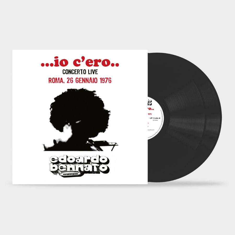 Edoardo Bennato ...Io C'Ero.. (Concerto Live Roma, 26 Gennaio 1976) 2 LP 180Gr Pre Order Dal 10 Luglio