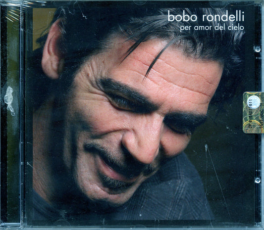 Bobo Rondelli Per Amor Del Cielo Cd