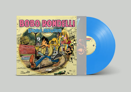 Bobo Rondelli Storie Assurde Vinile Azzurro Autografato Limitato Numerato 180 gr.