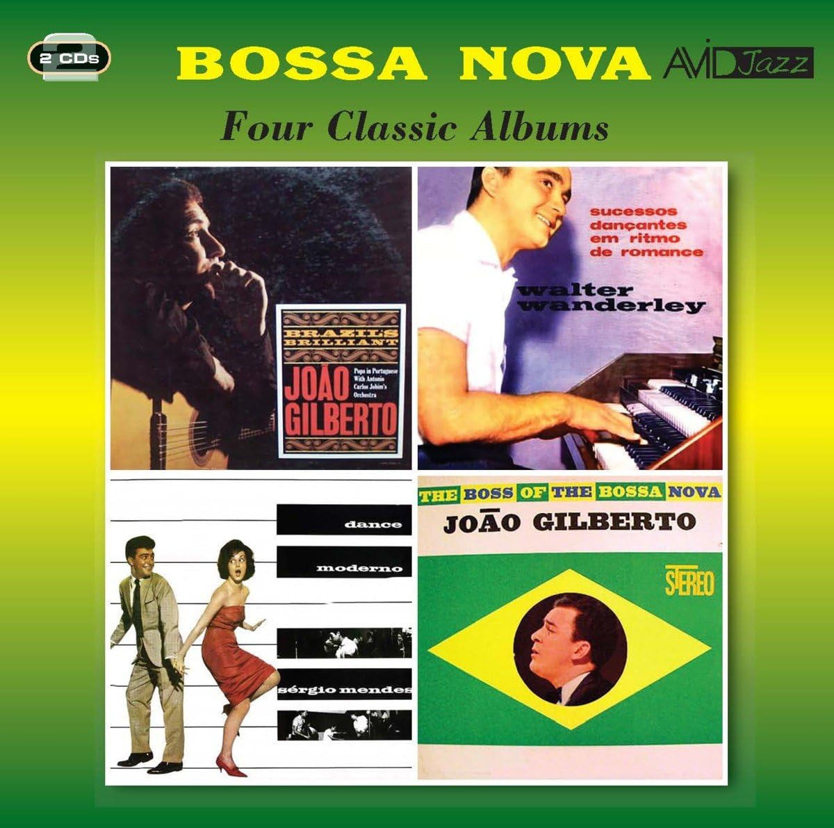 João Gilberto / Walter Wanderley / Sergio Mendes – Bossa Nova: Four Classic Albums | 2 CD