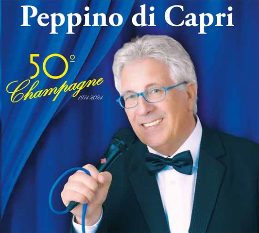 Peppino Di Capri 50° Champagne (1974-2024) CD
