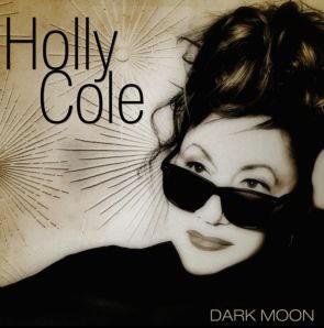 Holly Cole Dark Moon Cd