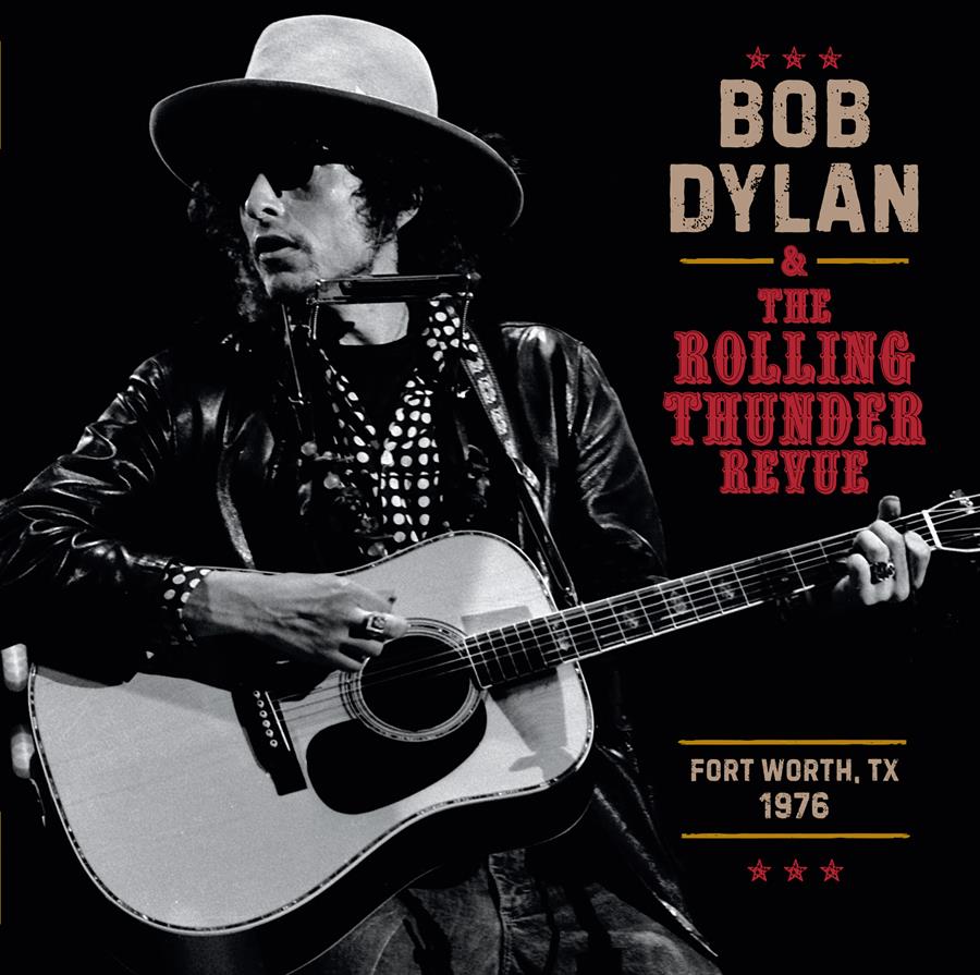 Bob Dylan – The Rolling Thunder Revue 1976: Fort Worth, TX – May 16th | 3LP Triplo Vinile Limitato (Pre-Order – Uscita 6 Novembre 2026)