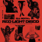 Artisti Vari Eli Roth'S Red Light Disco Cd Pre Order Dal 21 Marzo