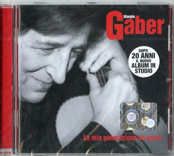 Giorgio Gaber La Mia Generazione Ha Perso Cd