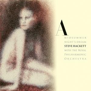 Steve Hackett A Midsummer Night'S Dream Re-Issue 2025 CD Digipack Pre Order Dal 21 Novembre