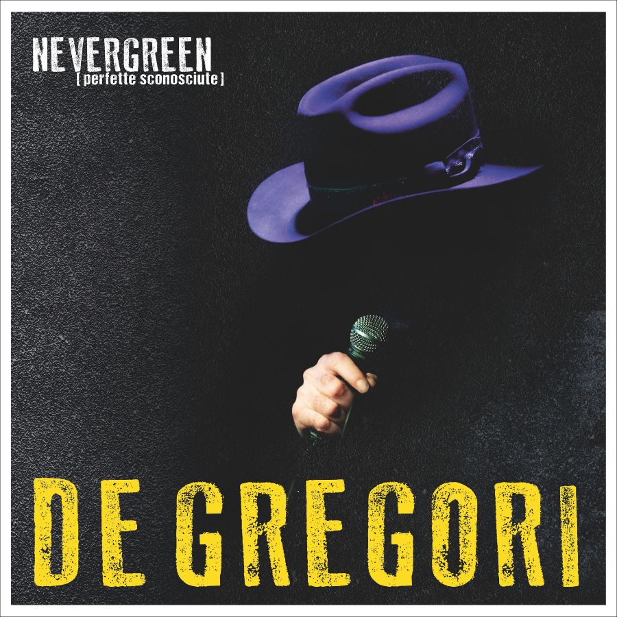 Francesco De Gregori Nevergreen (Perfette Sconosciute) CD Live Pre Order Dal 16 Ottobre