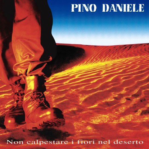 PINO DANIELE - NON CALPESTARE I FIORI NEL DESERTO - DOPPIO VINILE - PRODOTTO EDITORIALE