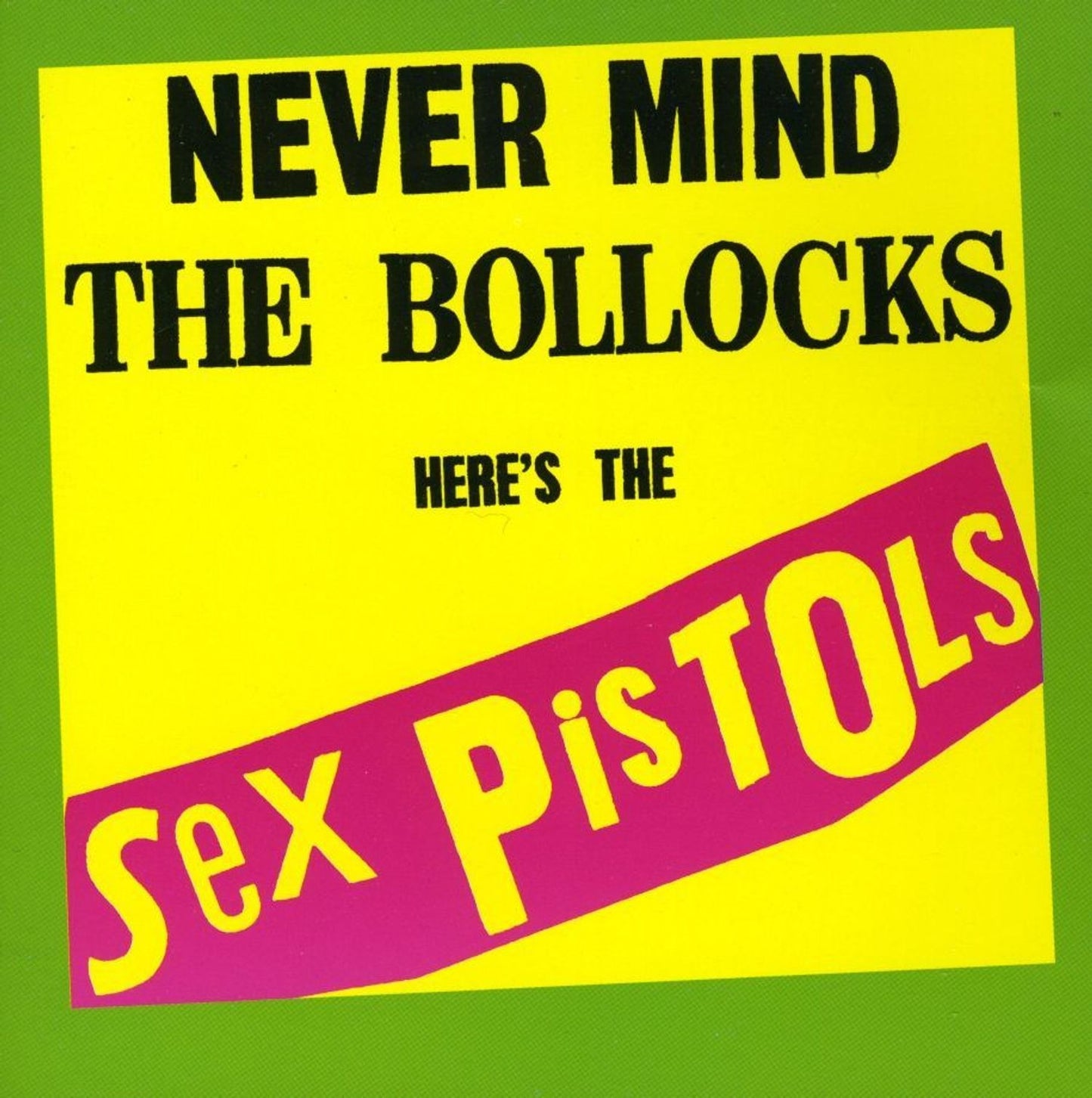 Sex Pistols Never Mind The Bollocks Here'S The Sex Pistols CD