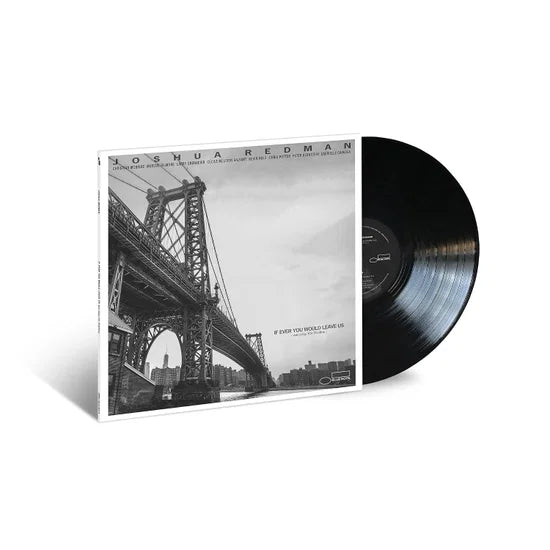 Joshua Redman – If Ever You Would Leave Us (We Play for Rollins) (LP nero, pre-order 20 novembre)