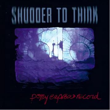 Shudder To Think Pony Express Record Doppio Vinile Ultra Trasparente Record Store Day 2025 Pre Order Dal 12 Aprile