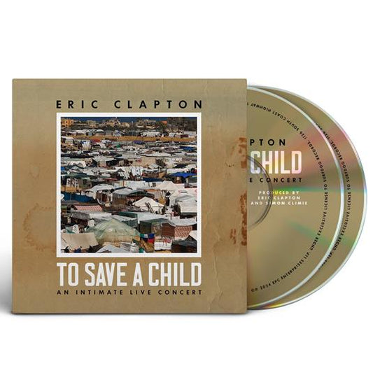 Eric Clapton - To Save A Child - Doppio Cd