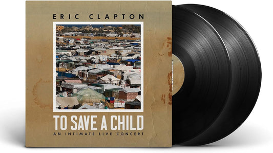 Eric Clapton To save a Child   Doppio LP  Vinile Nero