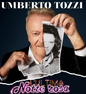 Umberto Tozzi L'ultima Notte Rosa Live Doppio CD