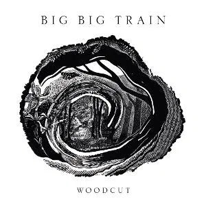 Big Big Train Woodcut CD Pre Order Dal 6 Febbraio