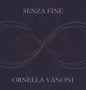 Ornella Vanoni Senza Fine Vinile Nero LP