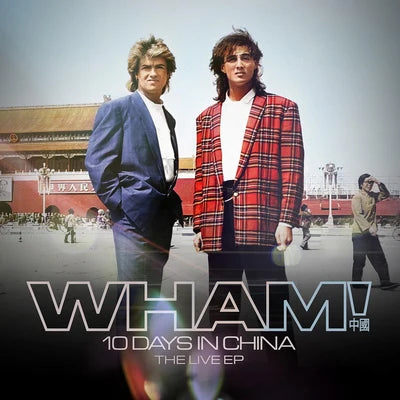 Wham! 10 Days in China - The Live EP CD Pre Order Dal 4 Dicembre