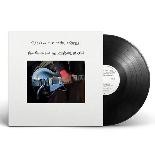 Neil Young And The Chrome Hearts Talkin To The Trees Vinile Nero