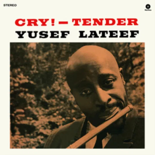 Yusef Lateef Cry! - Tender (Limited Edition) (+2 Bonus Tracks) Vinile Nero Edizione Limitata