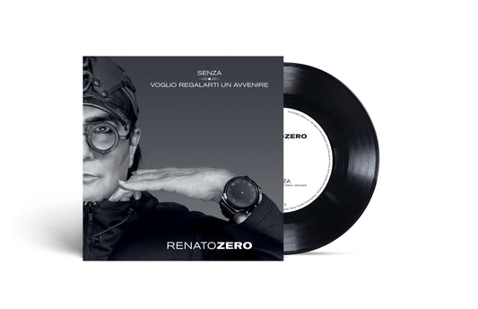 Renato Zero Senza - Voglio Regalarti L'Avvenire 45 Giri