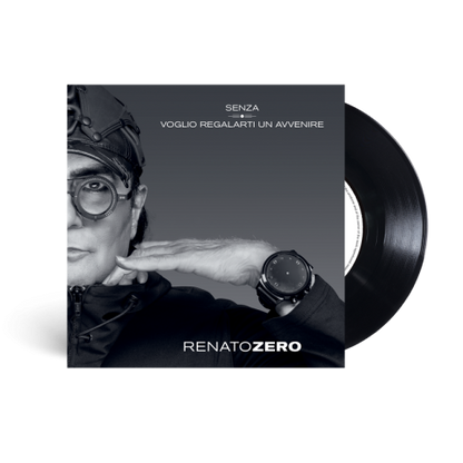 Renato Zero Senza - Voglio Regalarti L'Avvenire 45 Giri